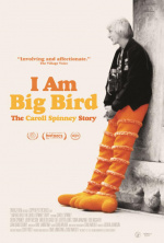 I am Big Bird: The Caroll Spinney Story