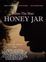 Before the Man: Honey Jar