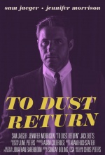 To Dust Return