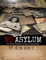 No Asylum: The Untold Chapter of Anne Frank's Story