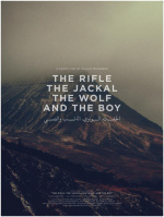 The Rifle, The Jackal, The Wolf And The Boy