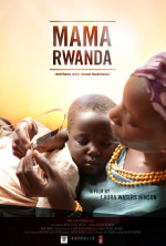 Mama Rwanda: Mothers Who Mean Business
