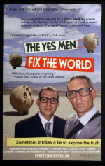 The Yes Men Fix the World
