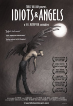 Idiots and Angels