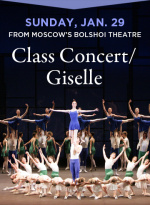 Class Concert/Giselle- Bolshoi