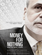 Money for Nothing: Inside the Federal Reserve