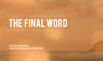 The Final Word