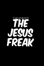 Carl Jackson's The Jesus Freak