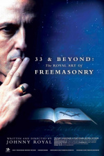 33 AND BEYOND: THE ROYAL ART OF FREEMASONRY