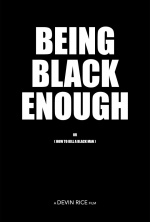 Being Black Enough