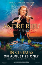 Andre Rieu's 2018 Maastricht Concert: AMORE