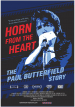 Horn from the Heart: The Paul Butterfield Story