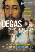 Degas: Passion for Perfection