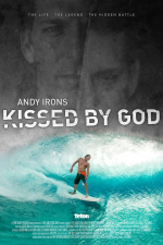 Andy Irons : Kissed By God