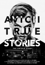 Avicii: True Stories