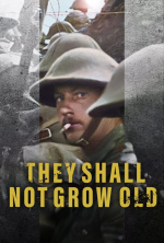 They Shall Not Grow Old