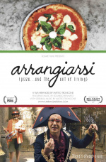 Arrangiarsi: Pizza...and the Art of Living