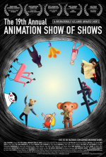 The 19th Annual Animation Show of Shows