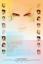 Larger Than Life: The Kevyn Aucoin Story