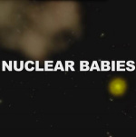 IFS - Nuclear Babies