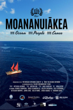 Moananuiakea: One Ocean. One People. One Canoe.