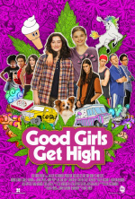 Good Girls Get High