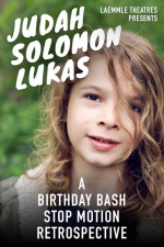 Judah Solomon Lukas: A Birthday Bash Stop Motion Retrospective