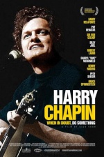 Harry Chapin:  When in Doubt, Do Something