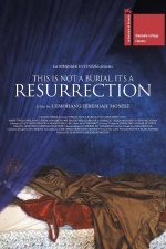 This is Not a Burial, it's a Resurrection