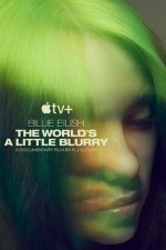 Billie Eilish: The World's a Little Blurry