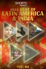 ShortsTV presents 2022 Best of India and Latin America Vol. 2