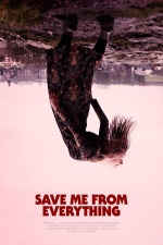 Save Me from Everything presented by LADFF