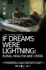 If Dreams Were Lightning: Rural Healthcare Crisis
