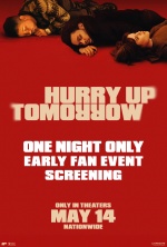 Hurry Up Tomorrow - FAN EVENT