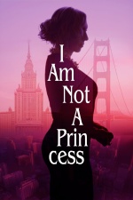I Am Not a Princess