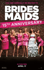 Bridesmaids - 15th Anniversary