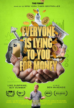 Everyone Is Lying to You for Money