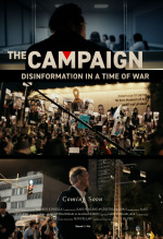 The Campaign: Disinformation in a Time of War