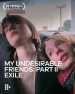 My Undesirable Friends: Part II - Exile, Chapters 1-3