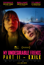 My Undesirable Friends: Part II - Exile, Chapters 1-3