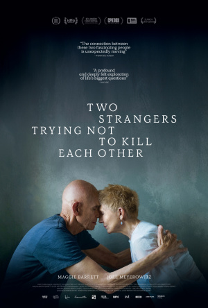 Two Strangers Trying Not to Kill Each Other