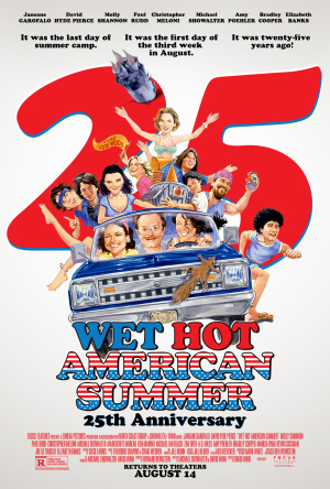 Wet Hot American Summer: 25th Anniversary